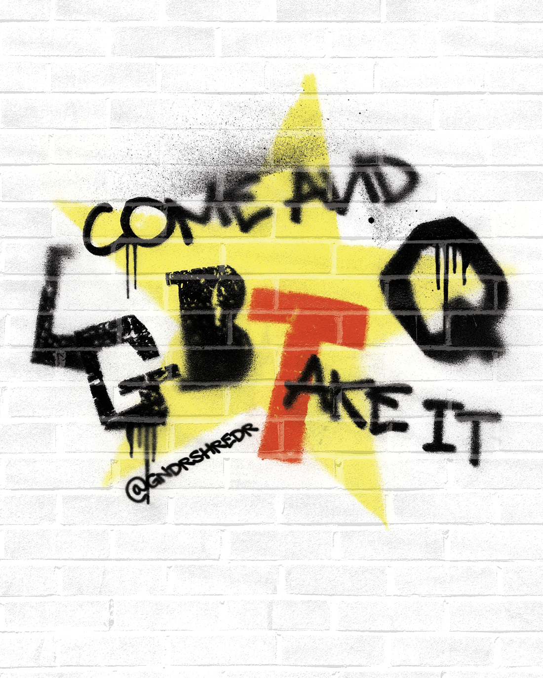 Come and Take It Downloadables + Wheat Paste Recipe
